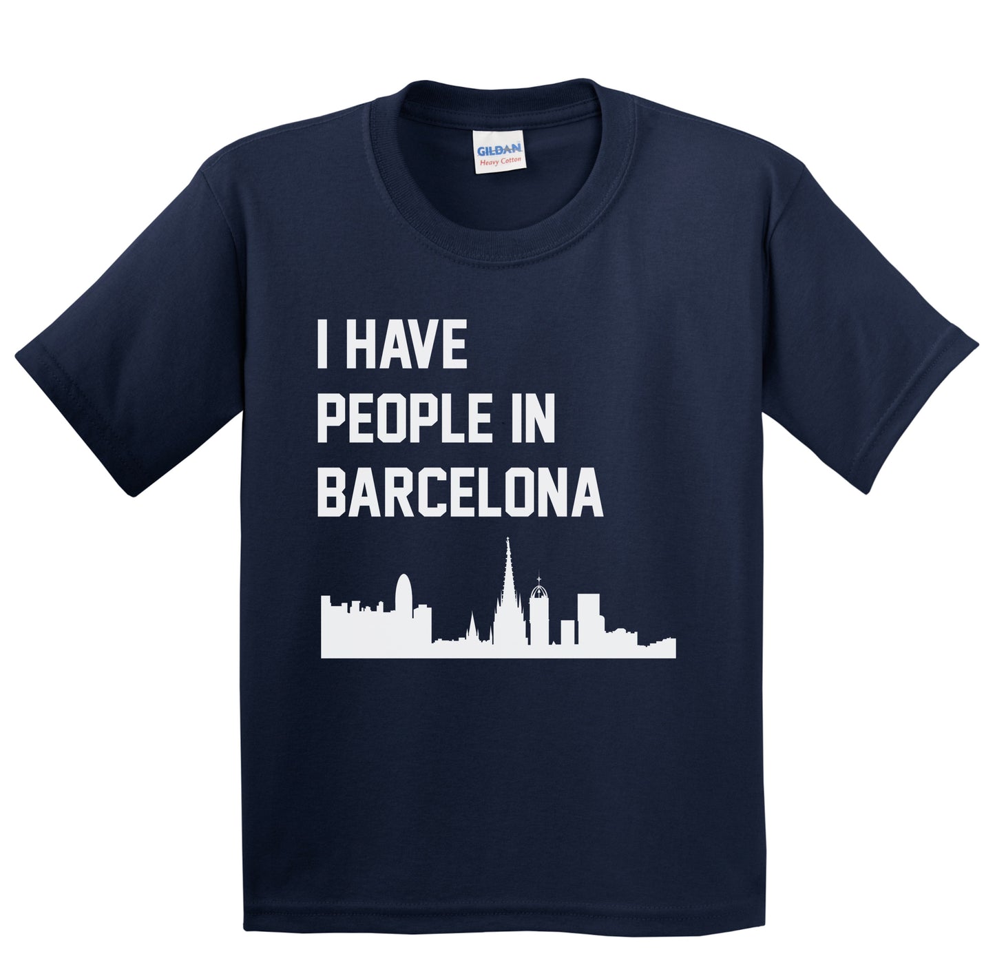 I Have People In Barcelona Spain Skyline Youth T-Shirt
