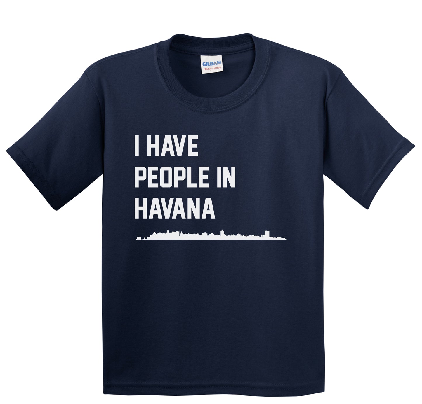 I Have People In Havana Cuba Skyline Youth T-Shirt