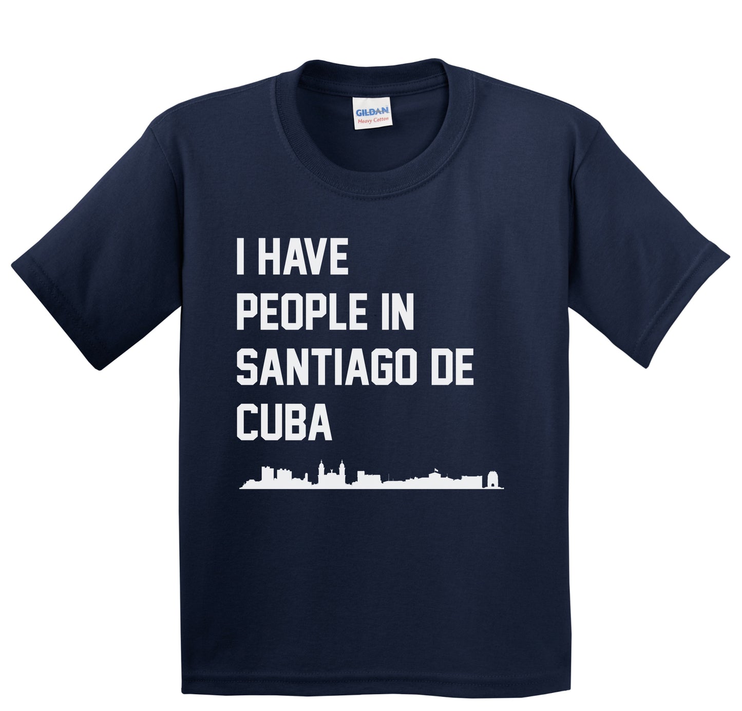 I Have People In Santiago De Cuba Skyline Youth T-Shirt