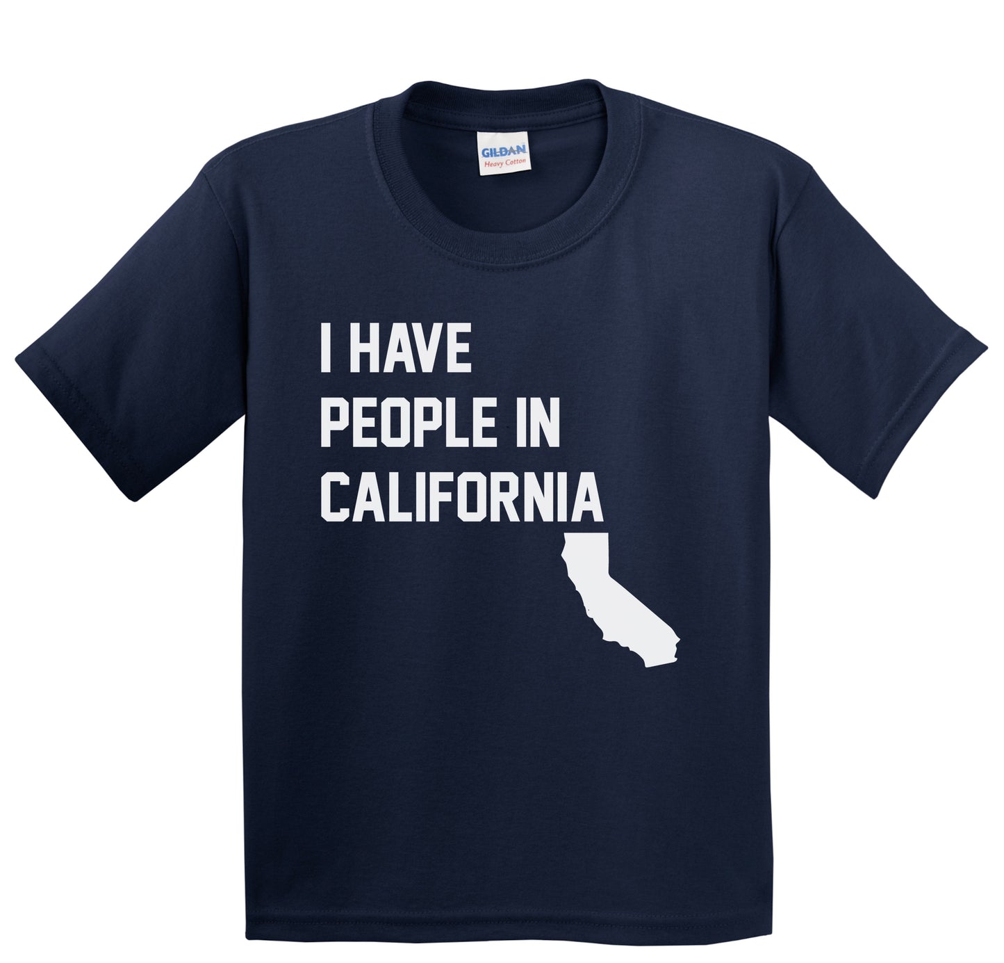 I Have People In California Youth T-Shirt