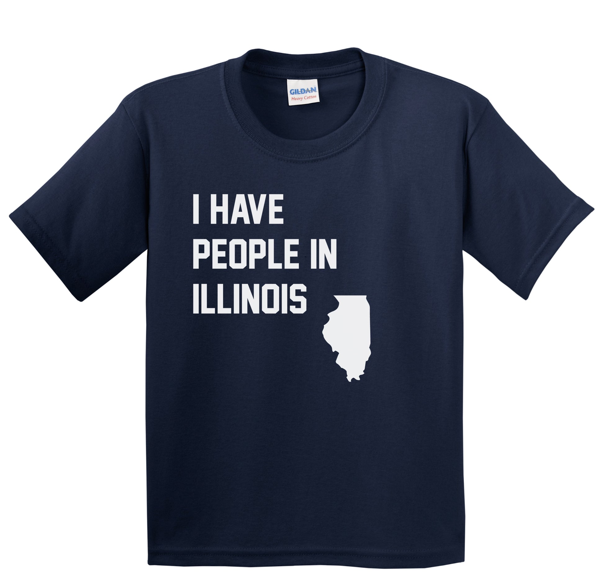 I Have People In Illinois Youth T-Shirt