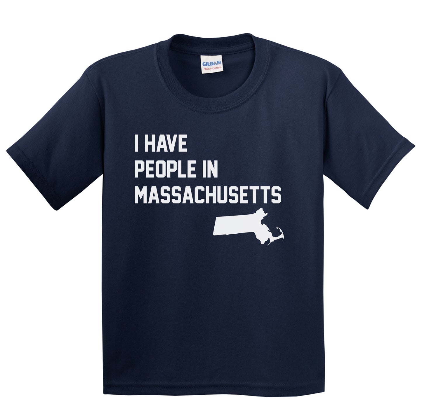 I Have People In Massachusetts Youth T-Shirt