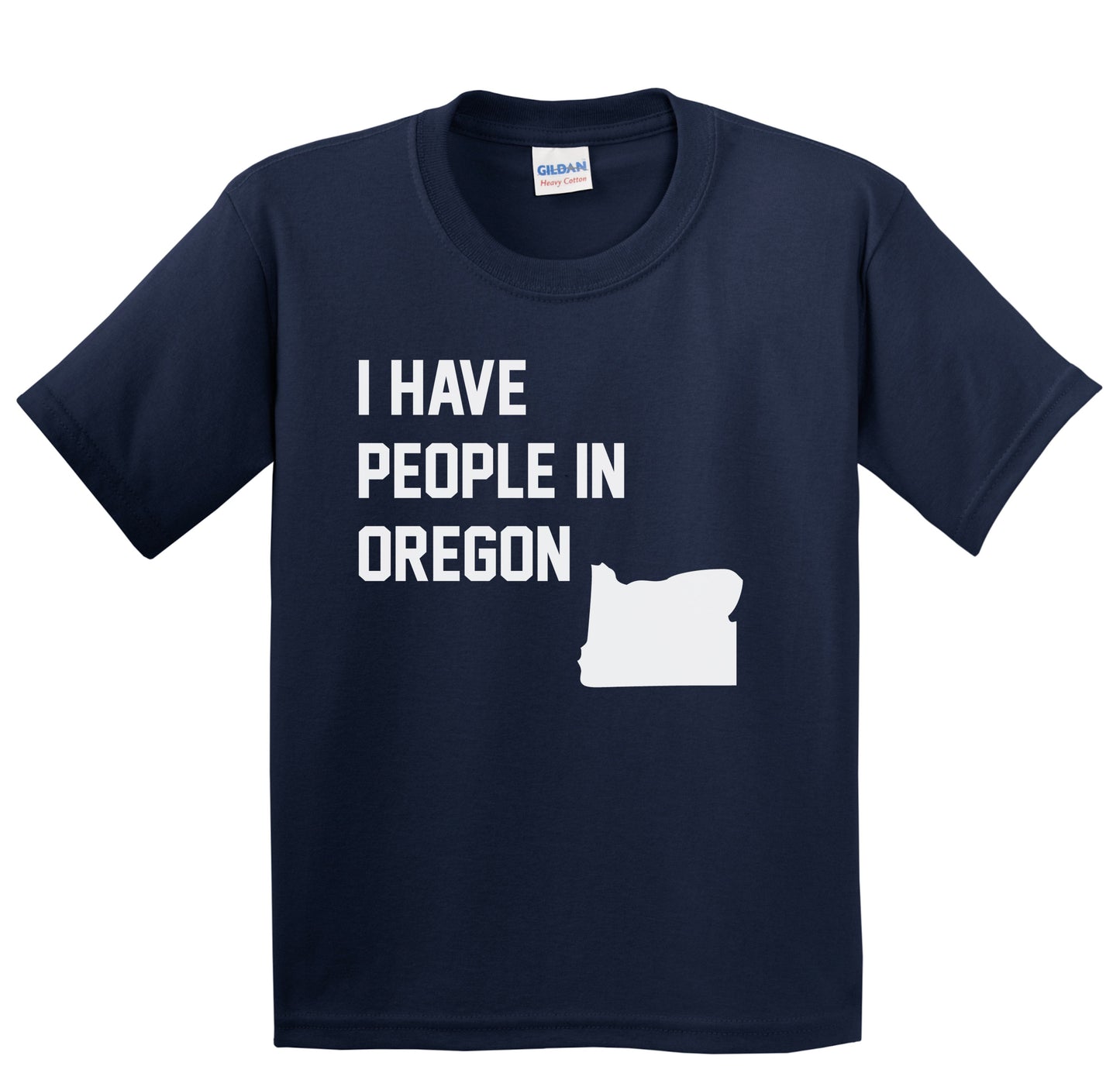 I Have People In Oregon Youth T-Shirt