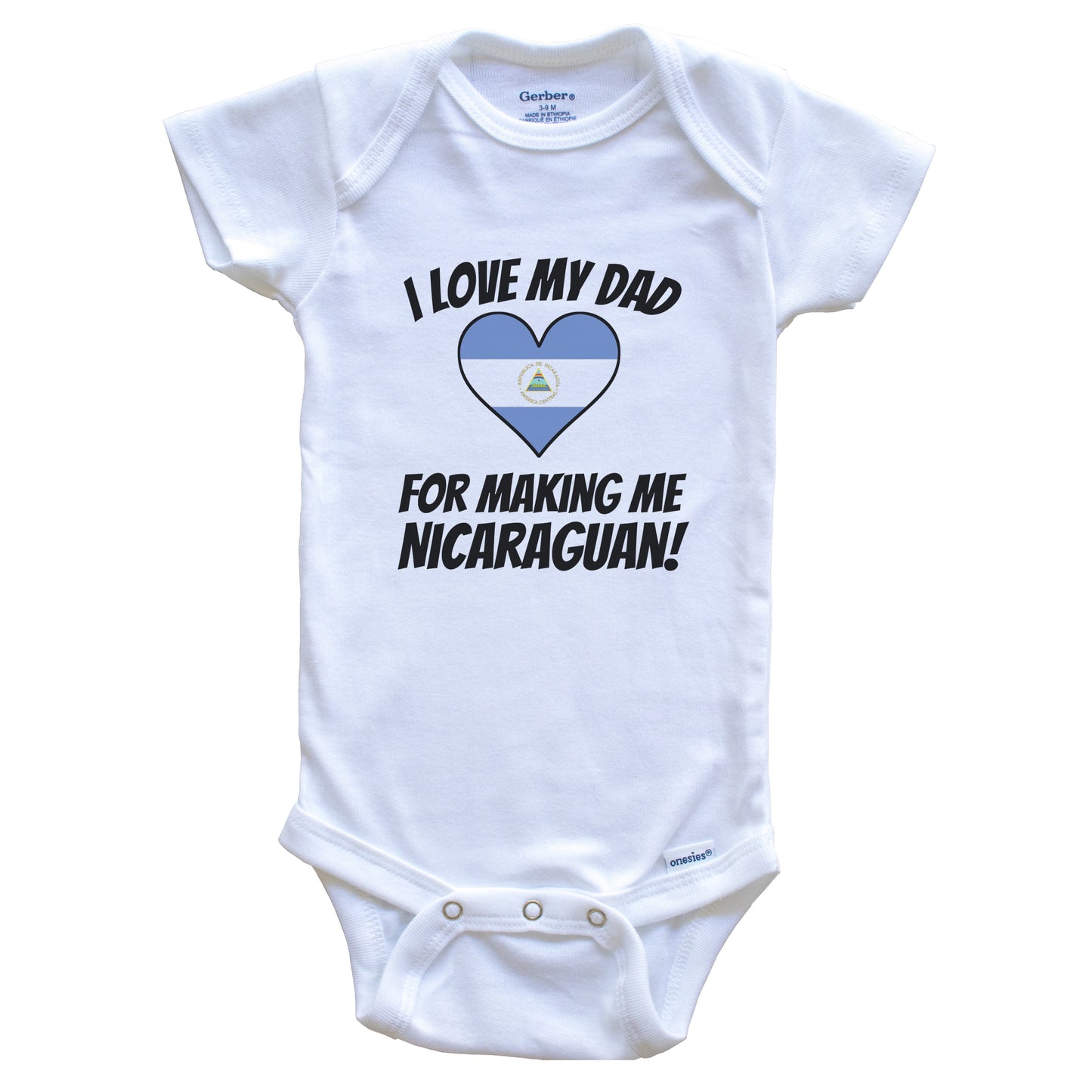I Love My Dad For Making Me Nicaraguan Funny Nicaragua Baby Bodysuit