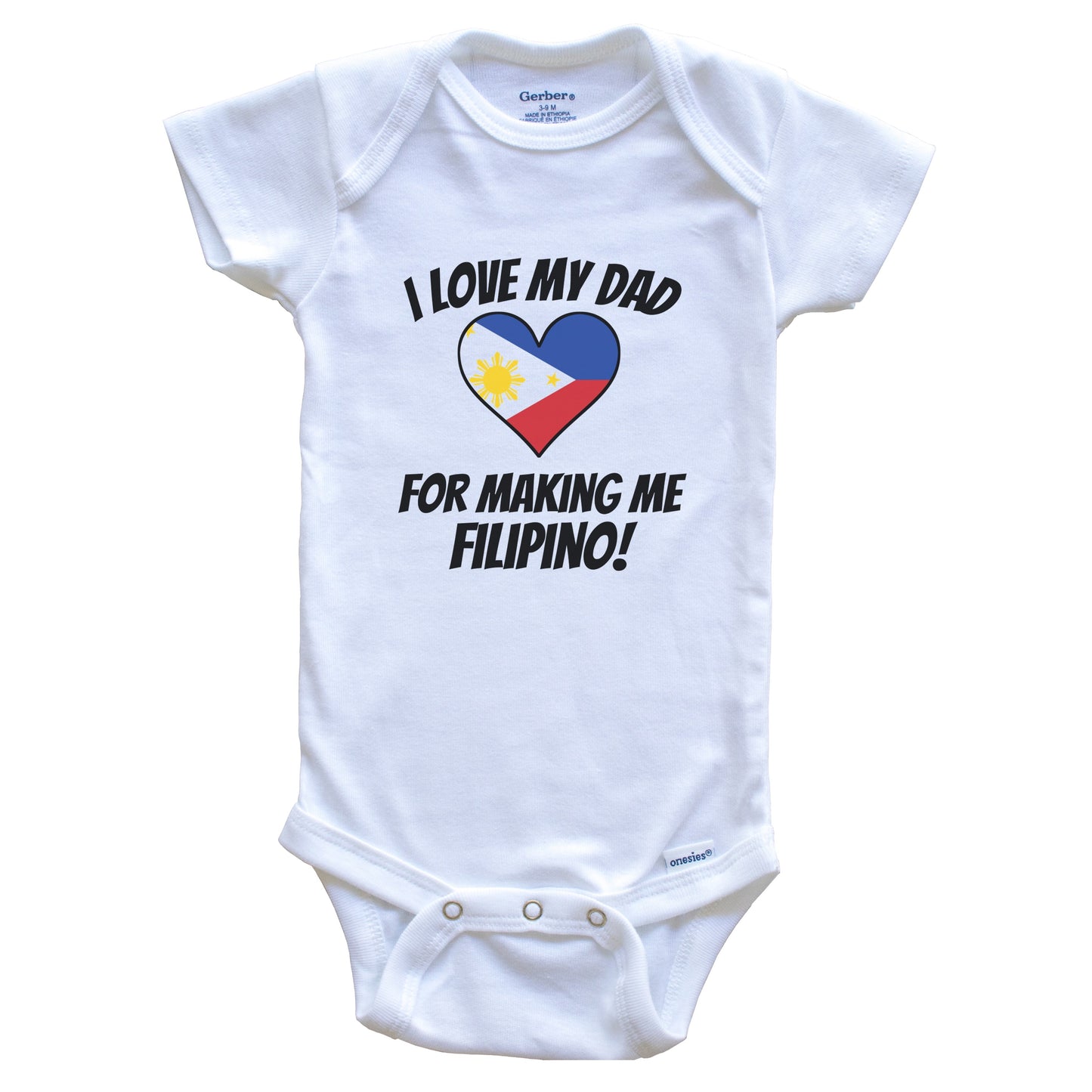 I Love My Dad For Making Me Filipino Funny Philippines Baby Bodysuit