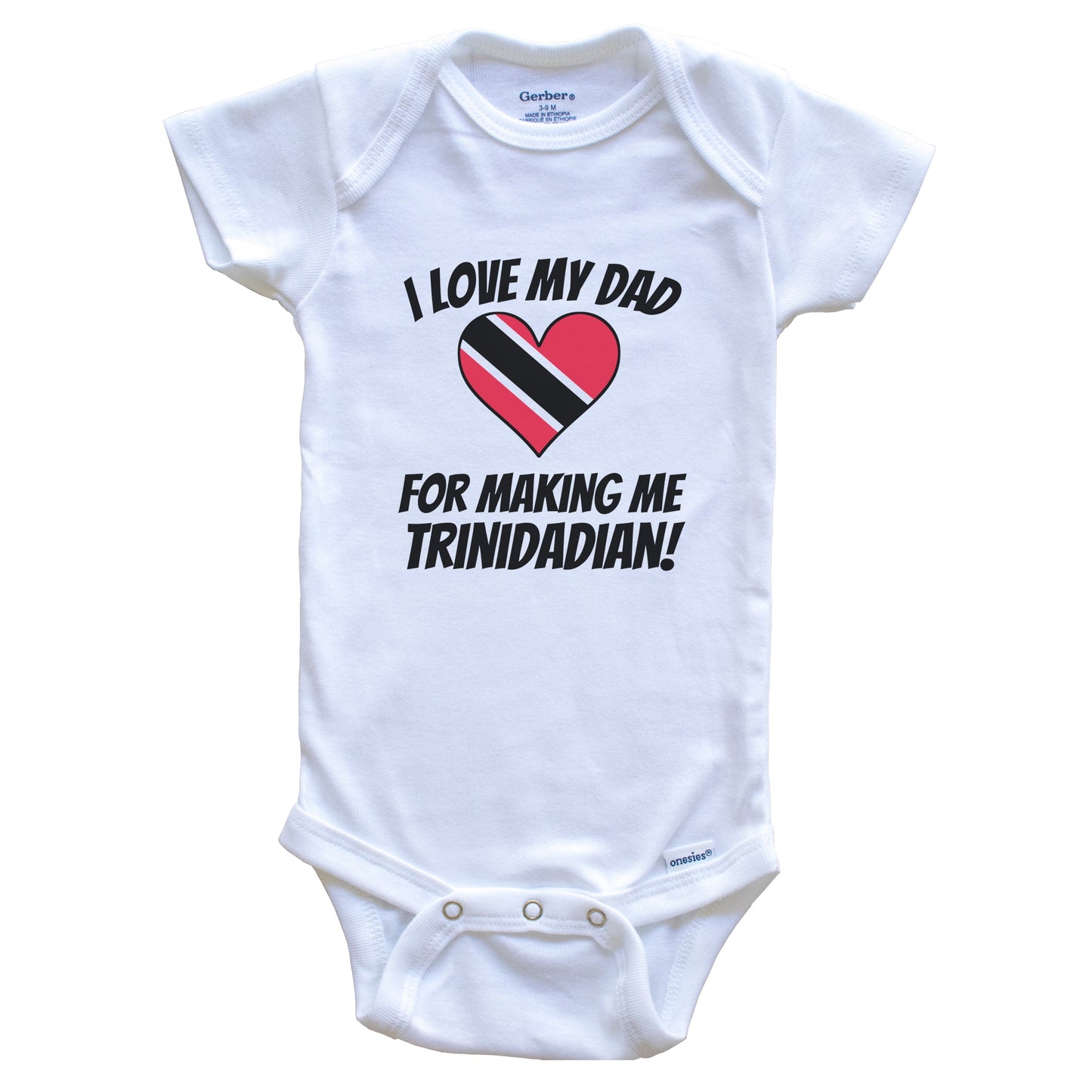 I Love My Dad For Making Me Trinidadian Funny Trinidad and Tobago Baby Bodysuit