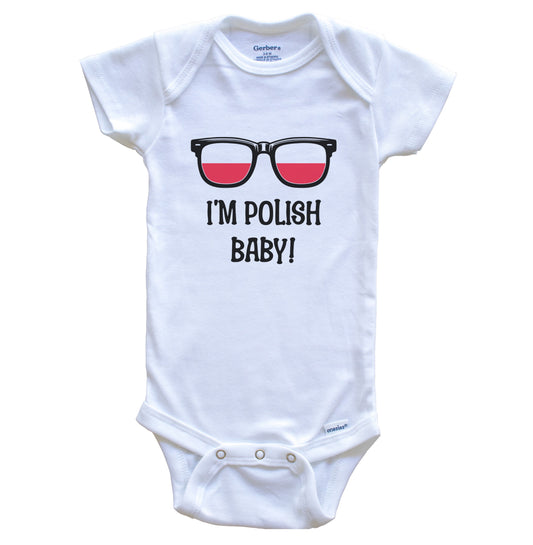 I'm Polish Baby Polish Flag Sunglasses Poland Funny Baby Bodysuit