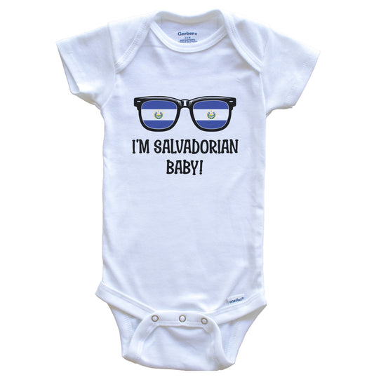 I'm Salvadorian Baby Flag Sunglasses El Salvador Funny Baby Bodysuit
