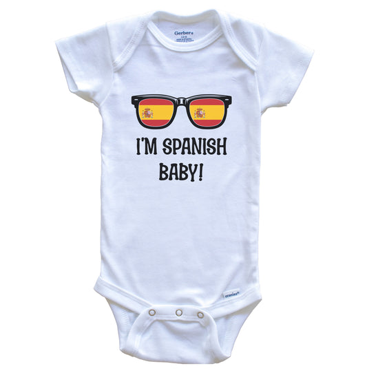 I'm Spanish Baby Spanish Flag Sunglasses Spain Funny Baby Bodysuit