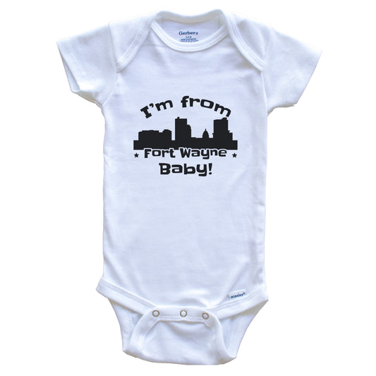 I'm From Fort Wayne Baby Funny Fort Wayne Indiana Skyline Baby Bodysuit