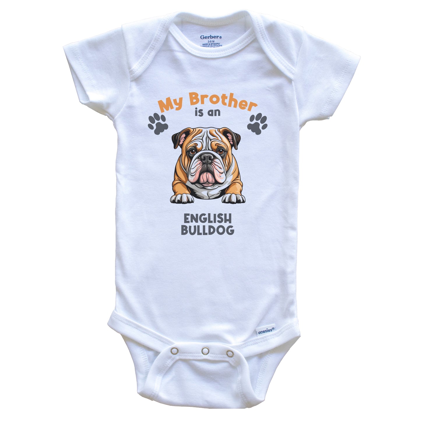 My Brother Is An English Bulldog Cute Dog Breed Baby Bodysuit