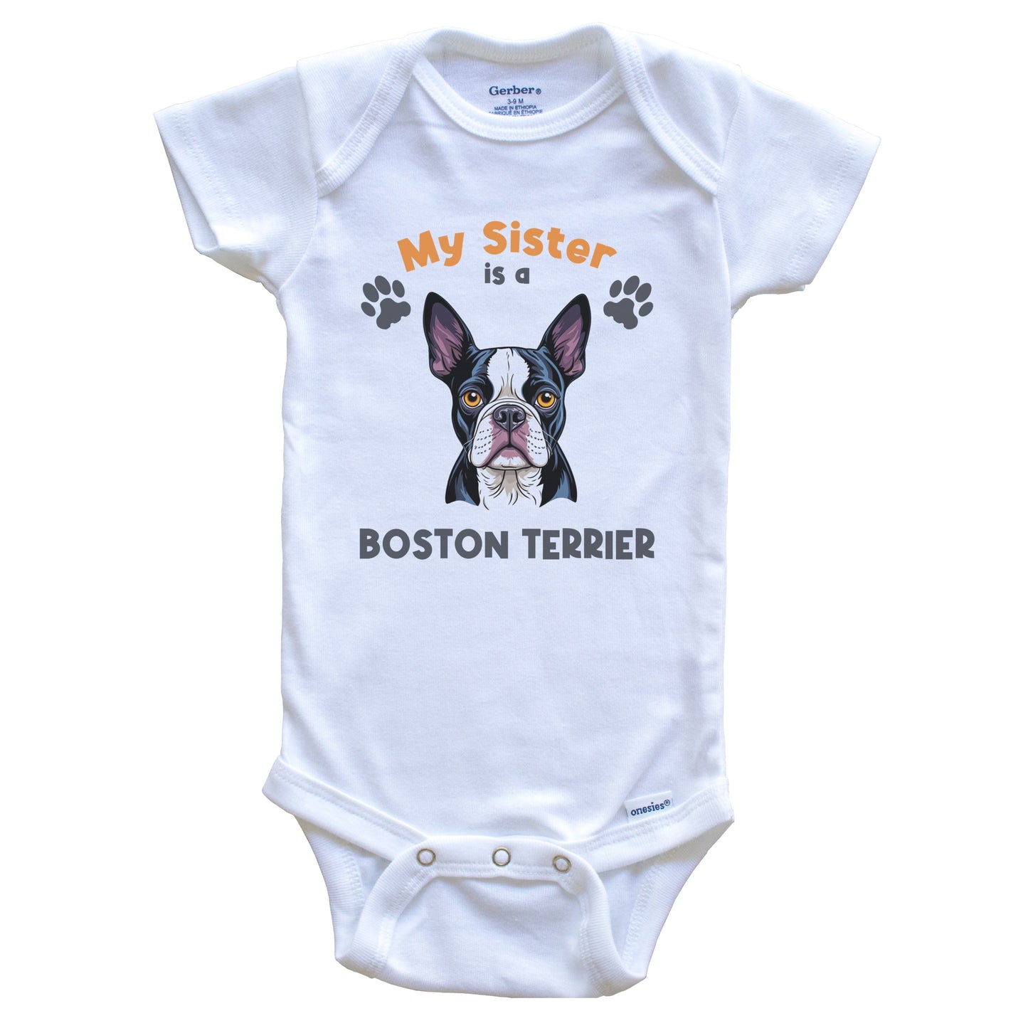 My Sister Is A Boston Terrier Cute Dog Breed Baby Bodysuit