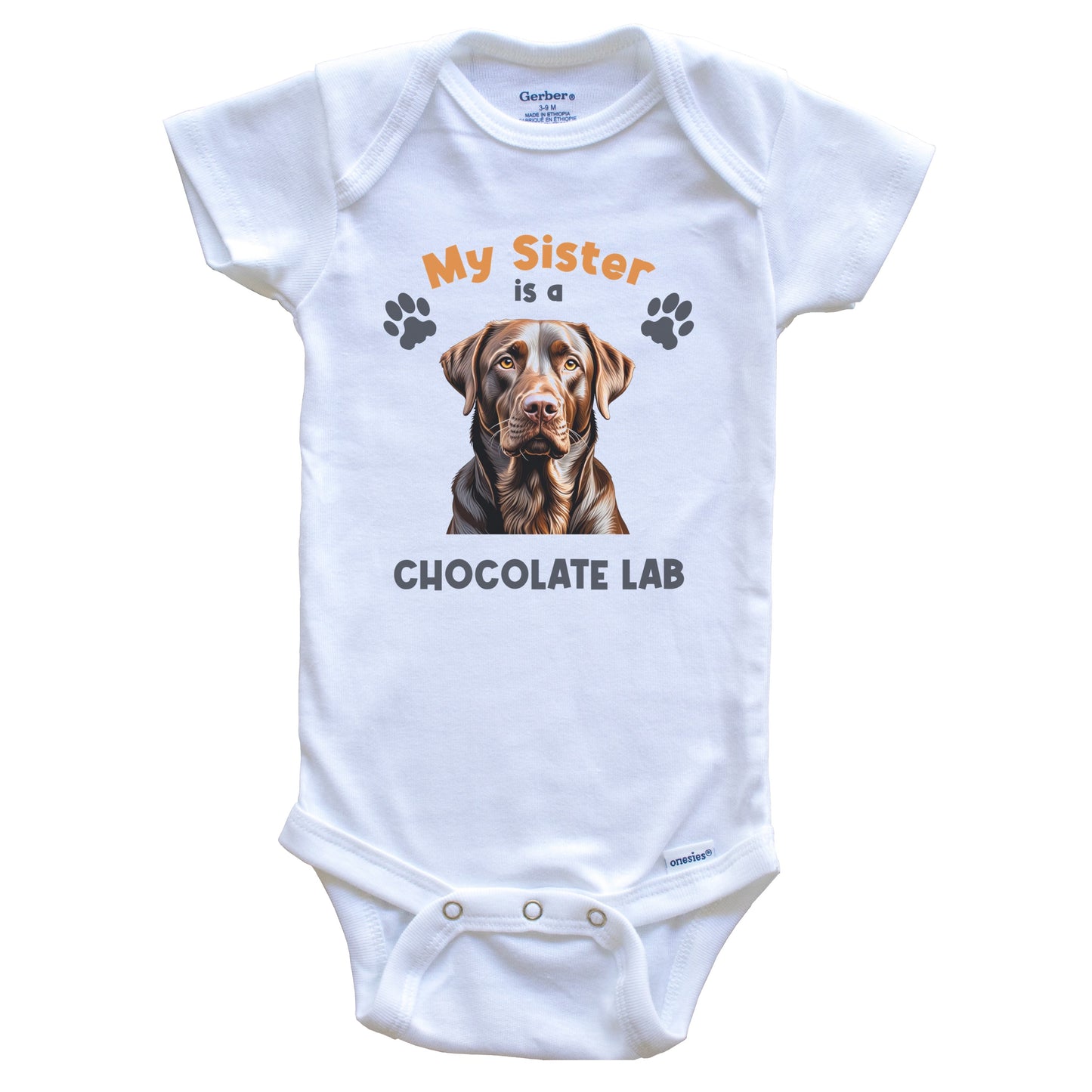 My Sister Is A Chocolate Lab Cute Dog Breed Baby Bodysuit