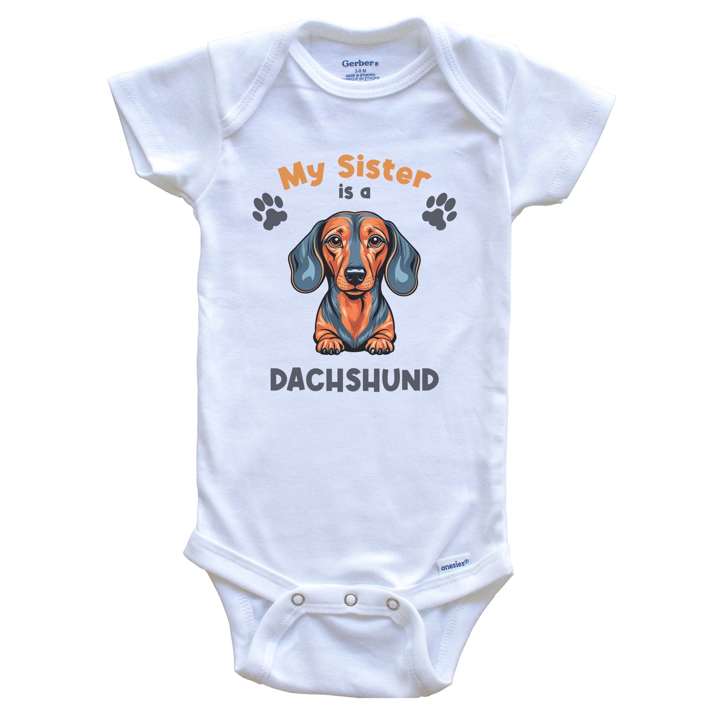 My Sister Is A Dachshund Cute Dog Breed Baby Bodysuit