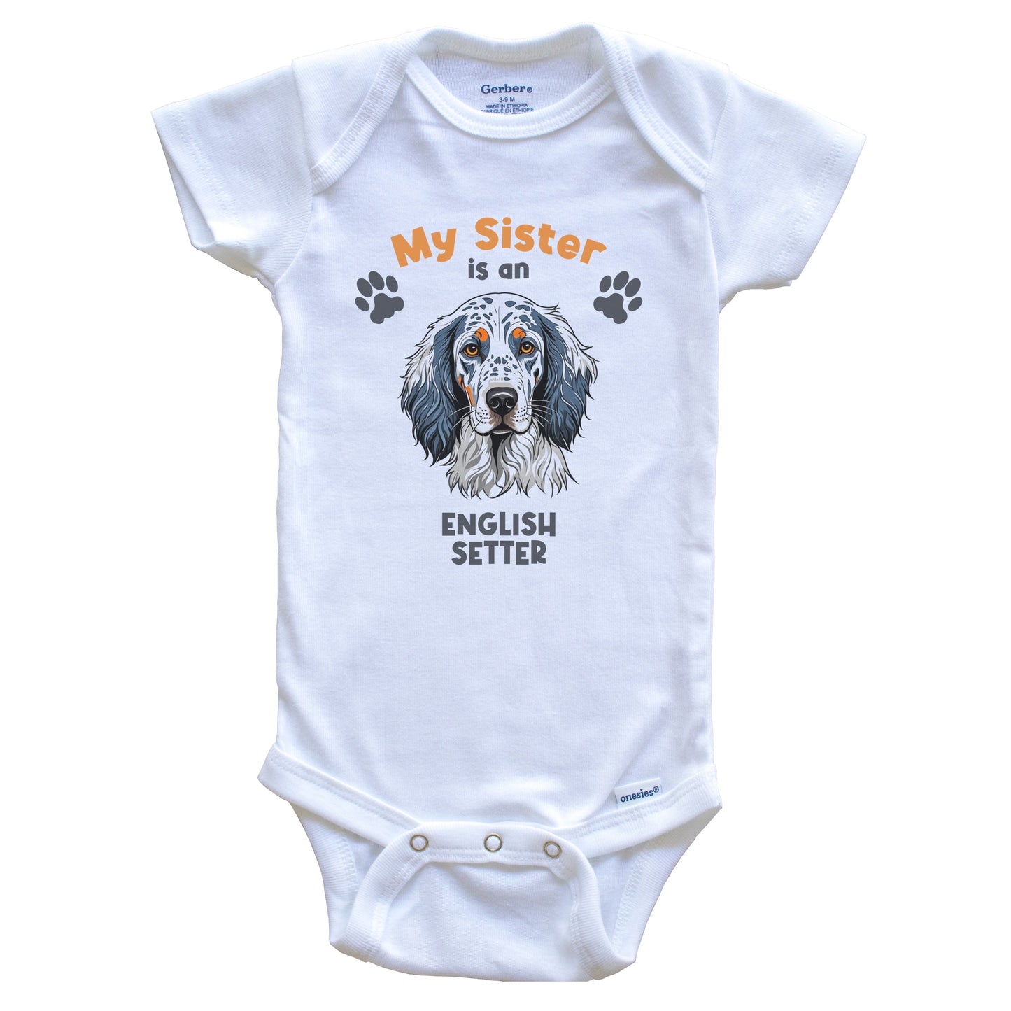 My Sister Is An English Setter Cute Dog Breed Baby Bodysuit