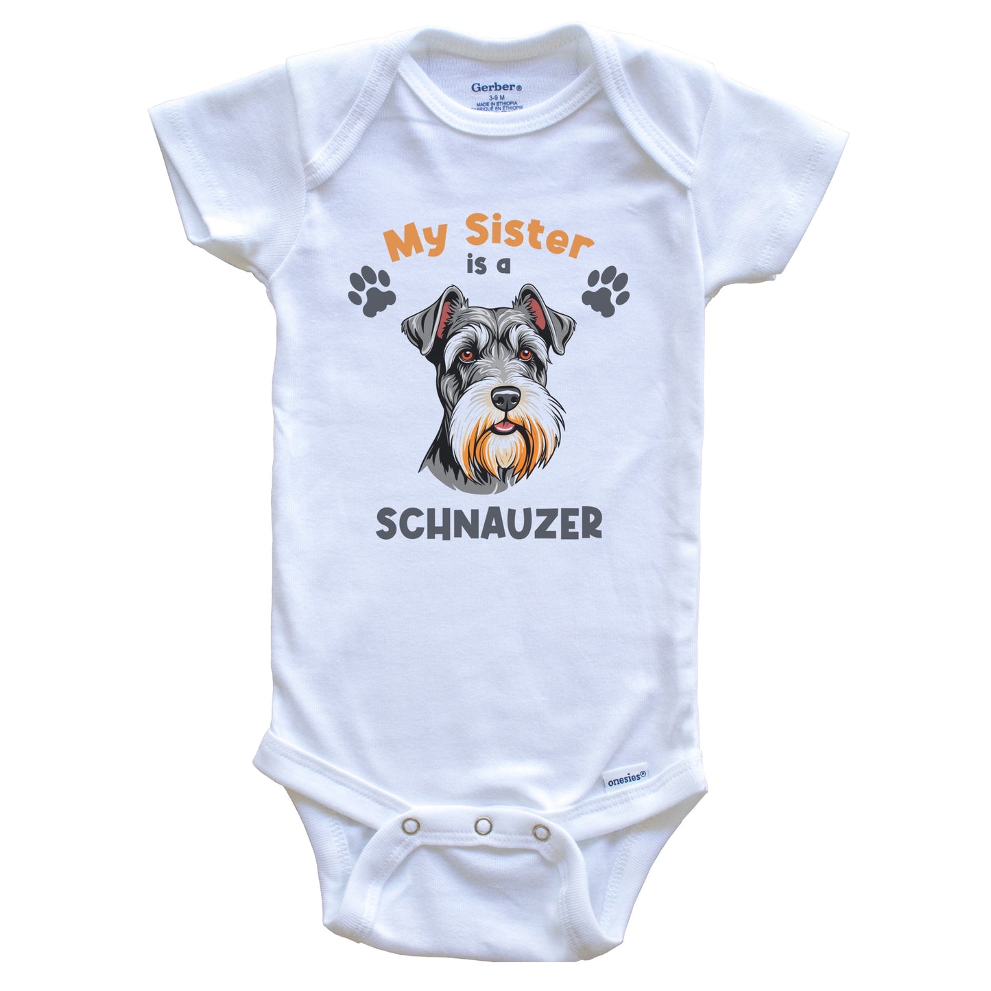 My Sister Is A Schnauzer Cute Dog Breed Baby Bodysuit