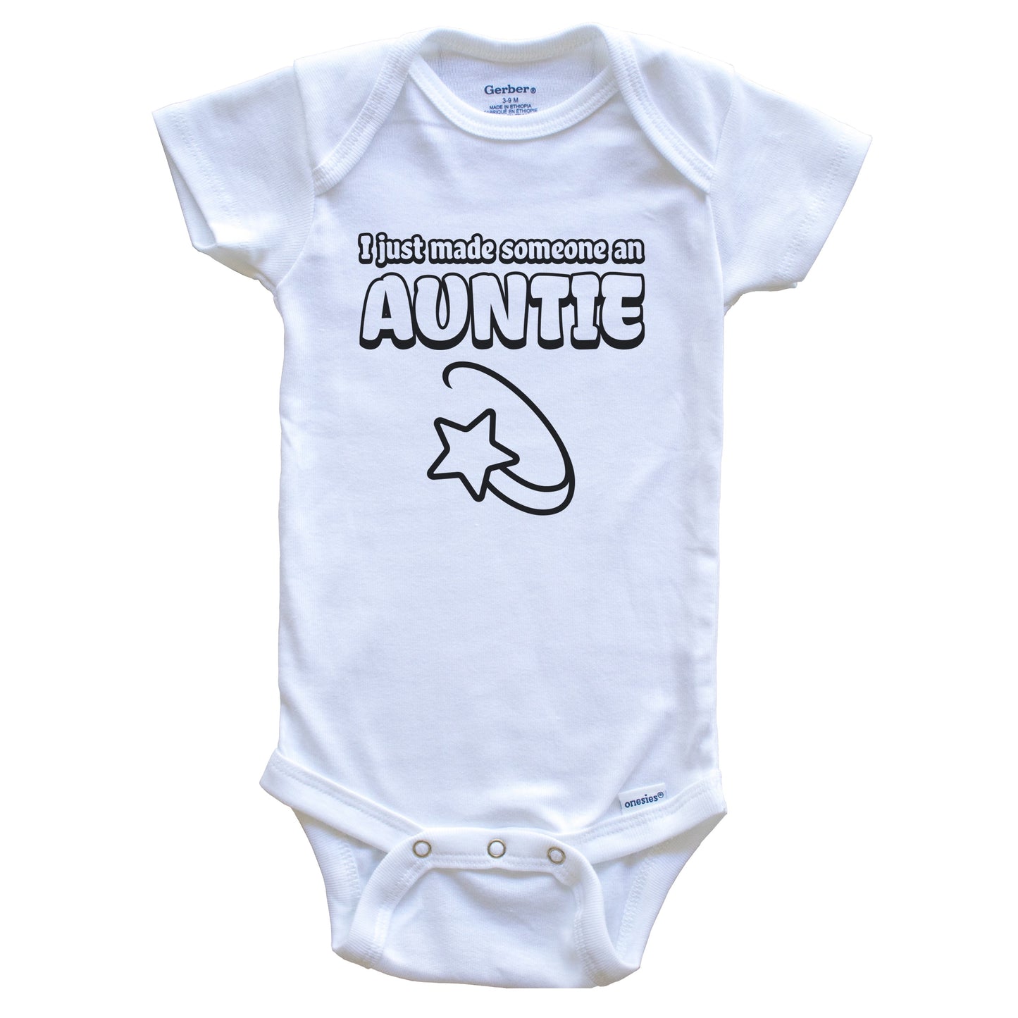 I Just Made Someone An Auntie First Time Aunt Niece Nephew Baby Bodysuit