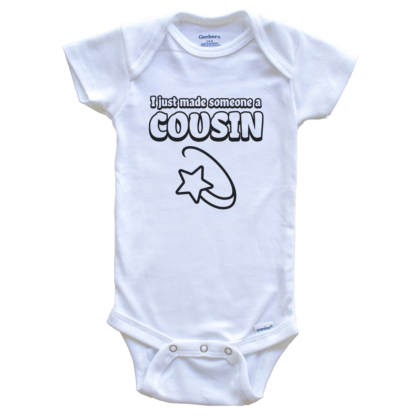 I Just Made Someone A Cousin First Time Cousin Baby Bodysuit