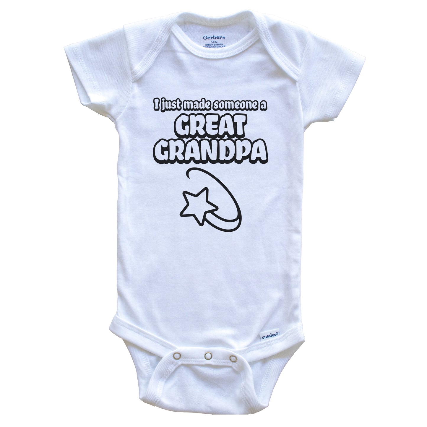 I Just Made Someone A Great Grandpa First Time Great Grandchild Baby Bodysuit