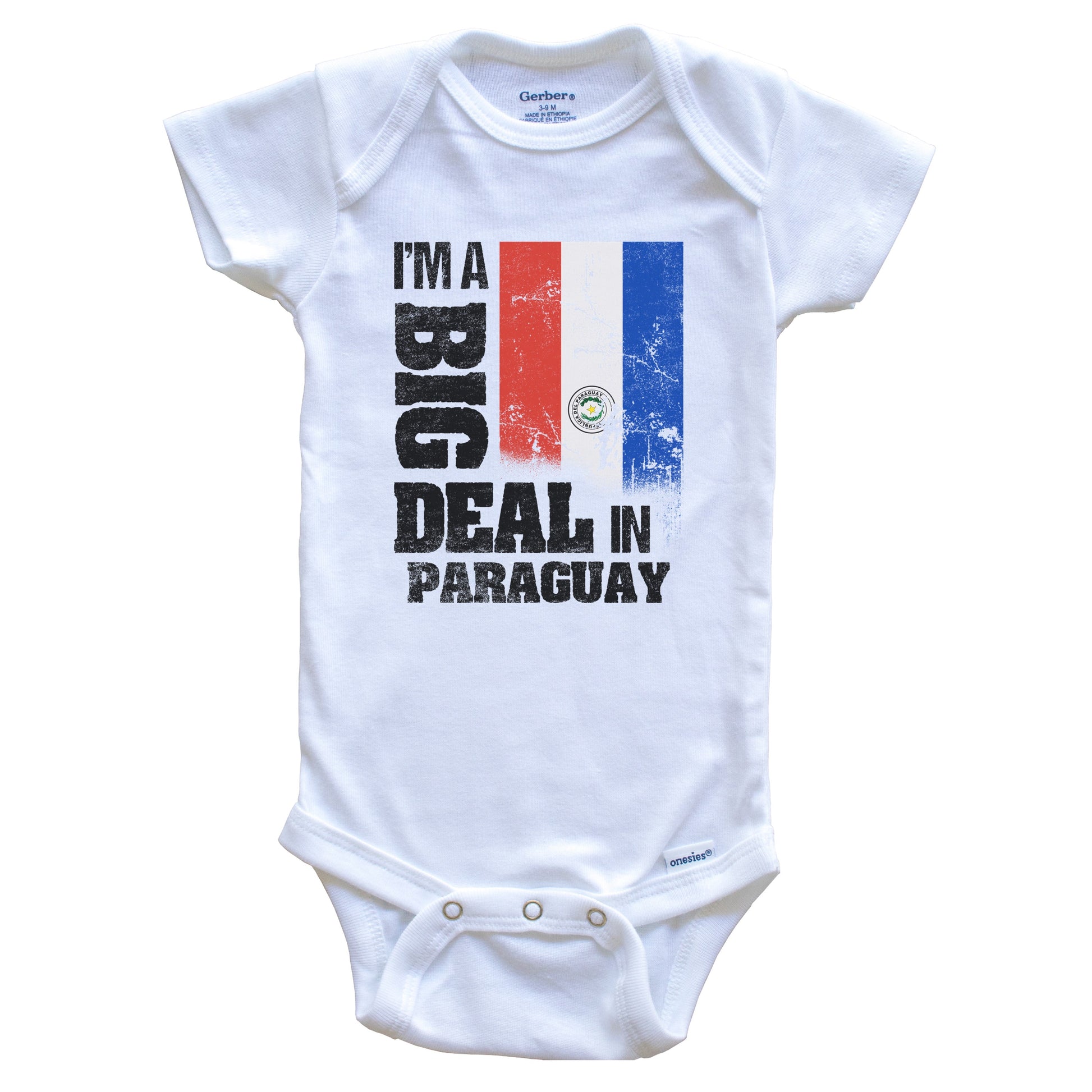 I'm A Big Deal In Paraguay Funny Paraguayan Flag Baby Bodysuit