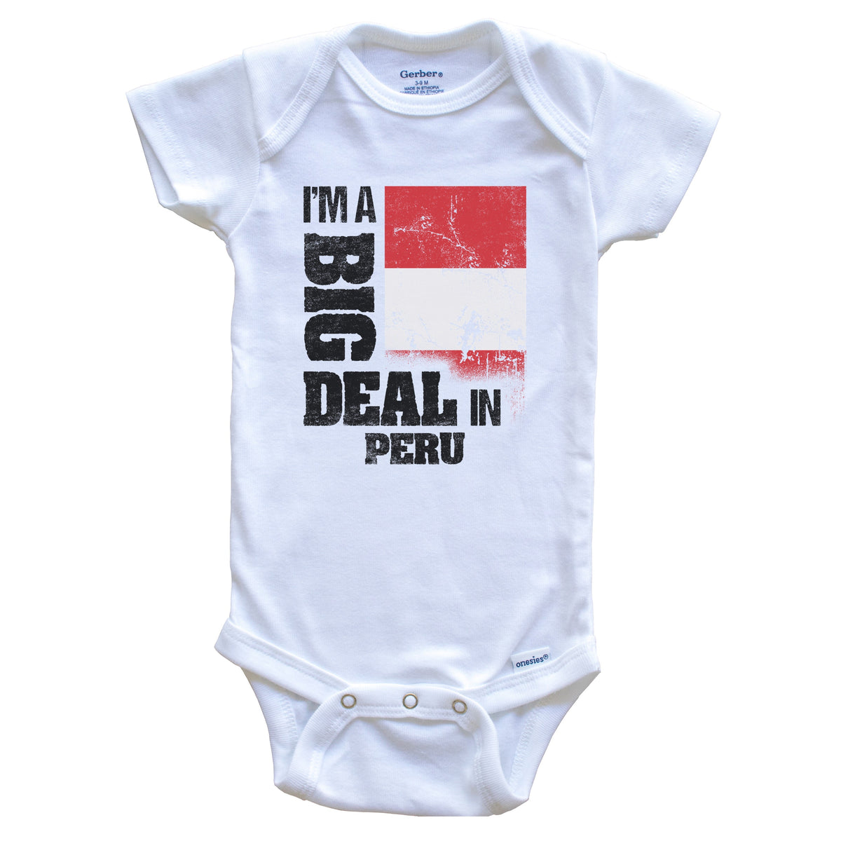I'm A Big Deal In Peru Funny Peruvian Flag Baby Bodysuit