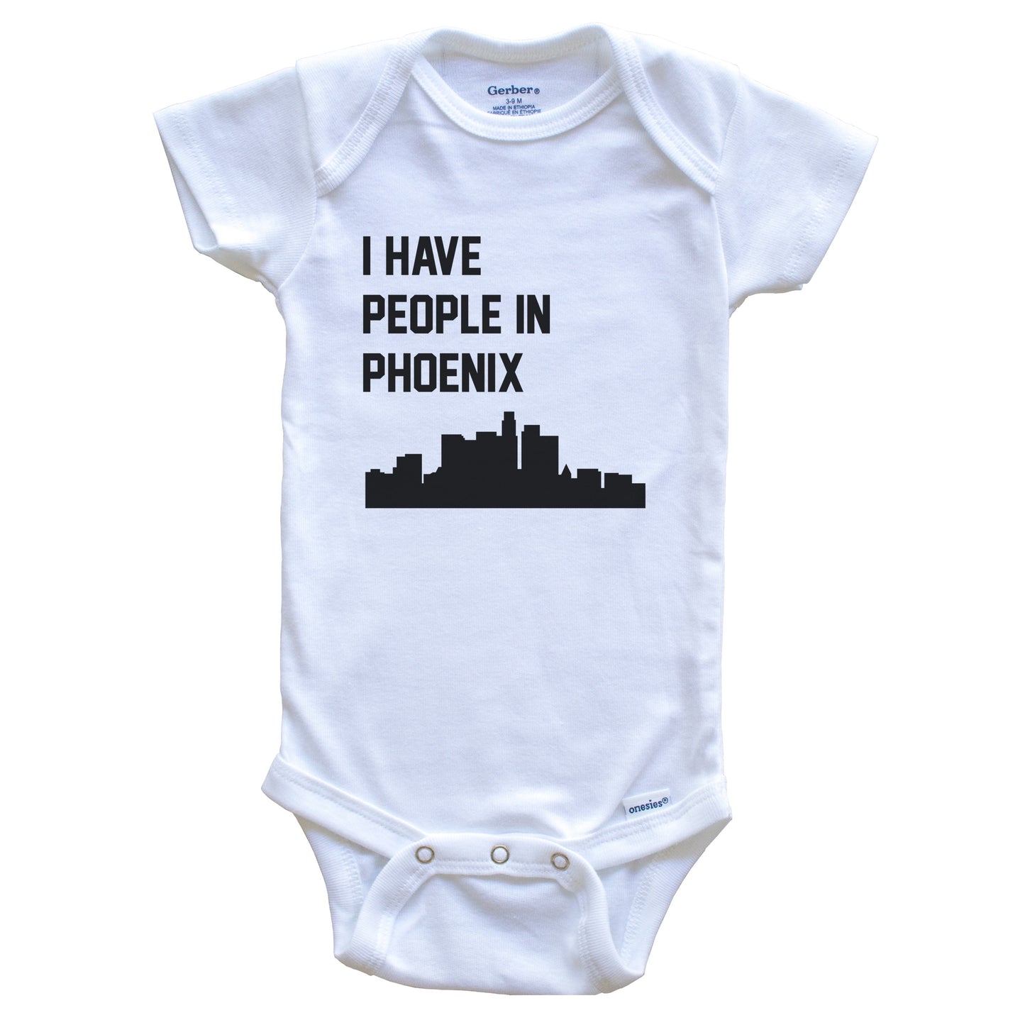 I Have People In Phoenix Arizona Skyline Baby Bodysuit