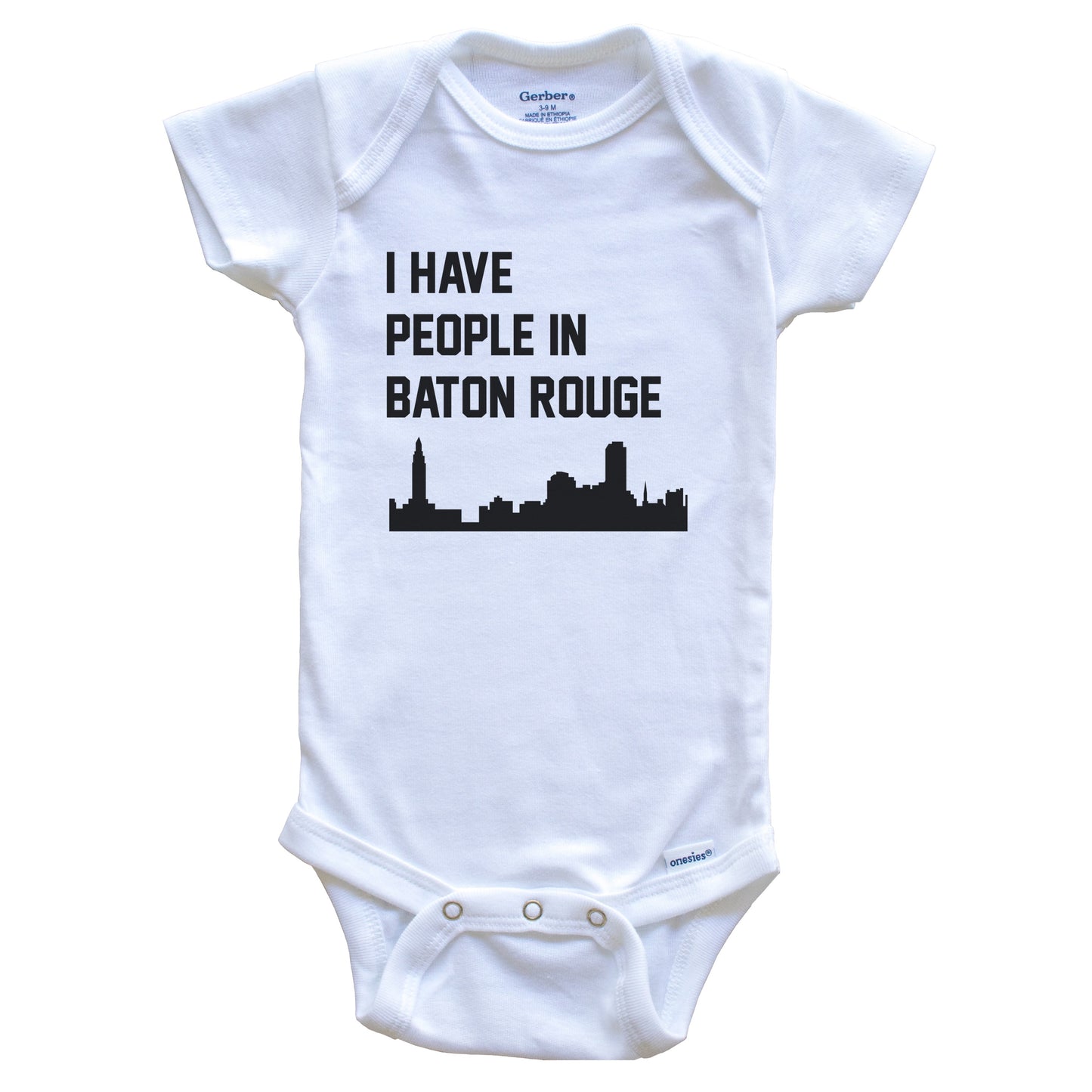 I Have People In Baton Rouge Louisiana Skyline Baby Bodysuit