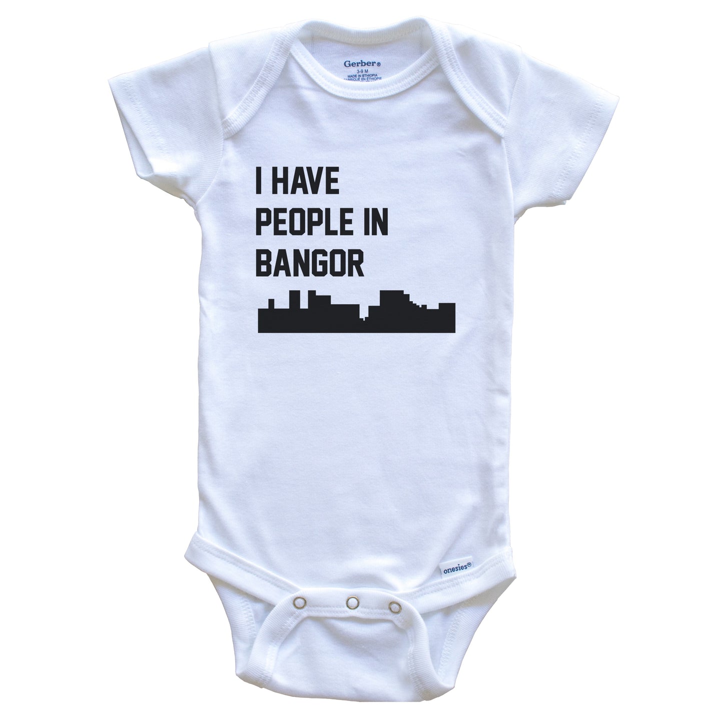 I Have People In Bangor Maine Skyline Baby Bodysuit