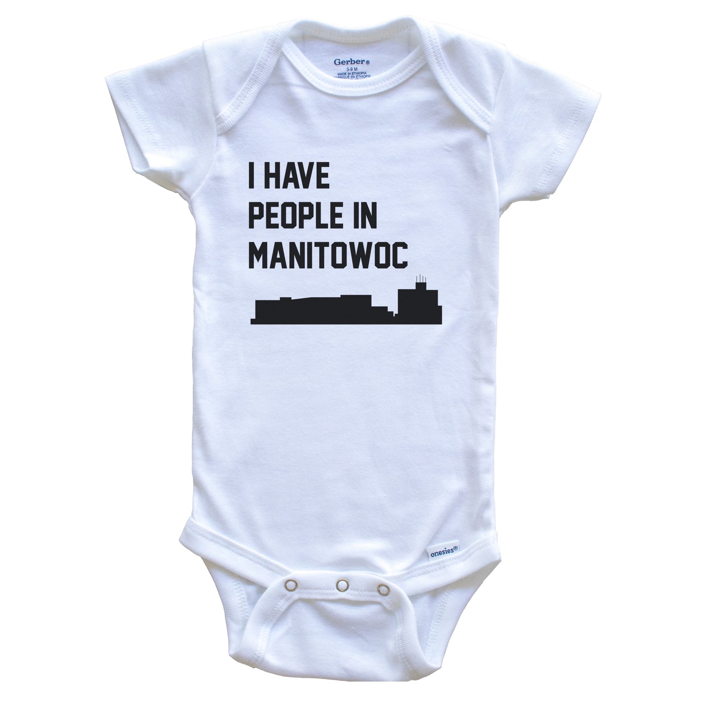 I Have People In Manitowoc Wisconsin Skyline Baby Bodysuit