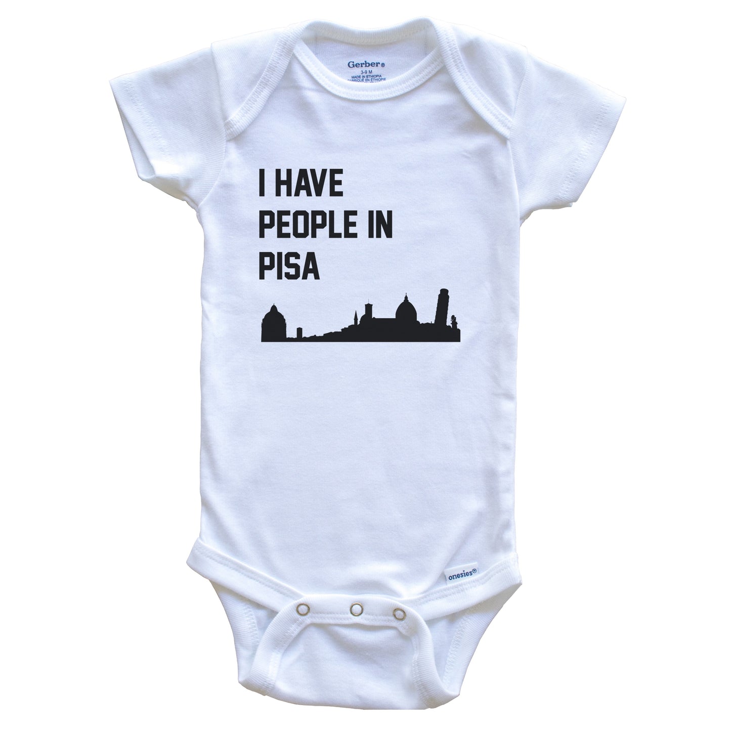 I Have People In Pisa Italy Skyline Baby Bodysuit
