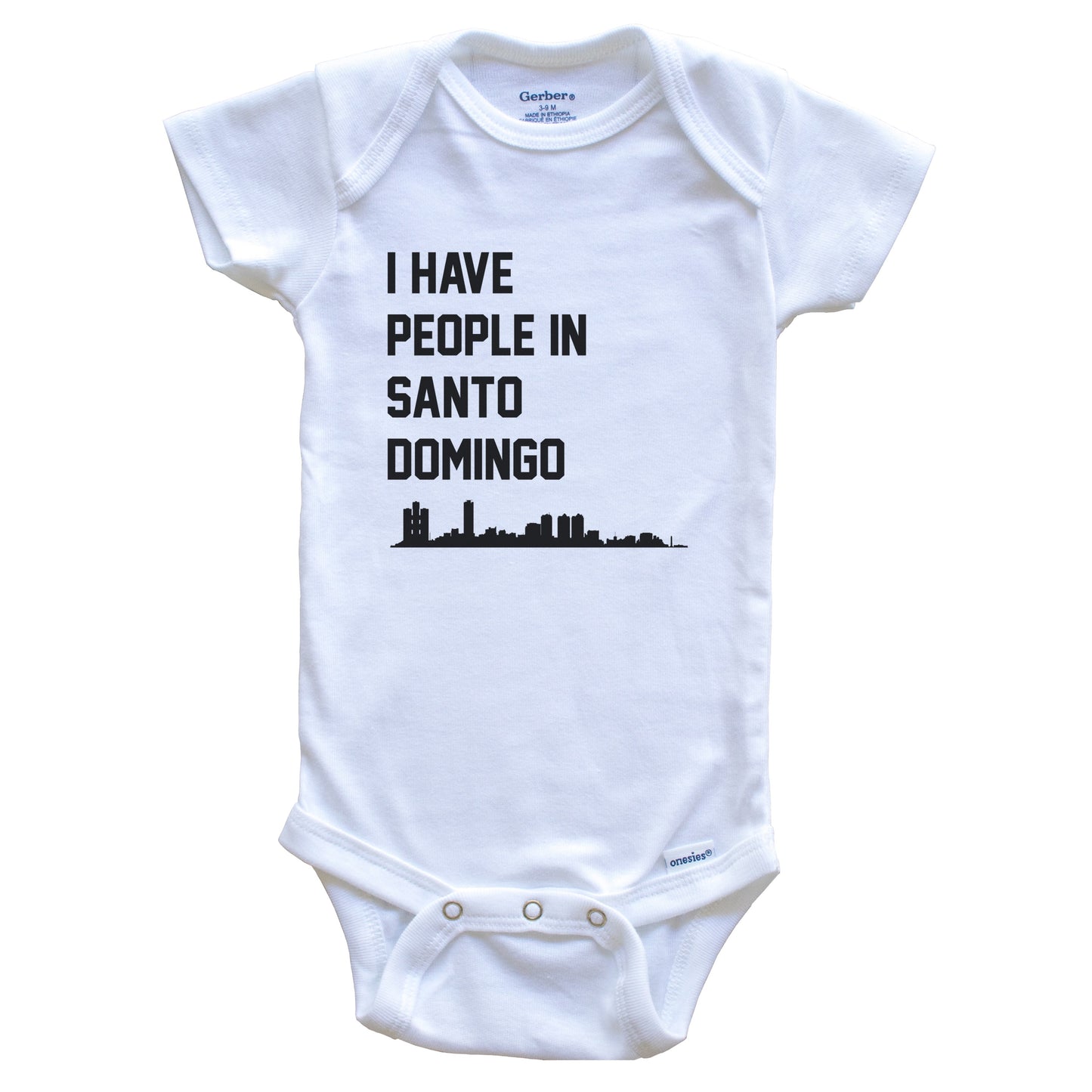 I Have People In Santo Domingo Dominican Republic Skyline Baby Bodysuit