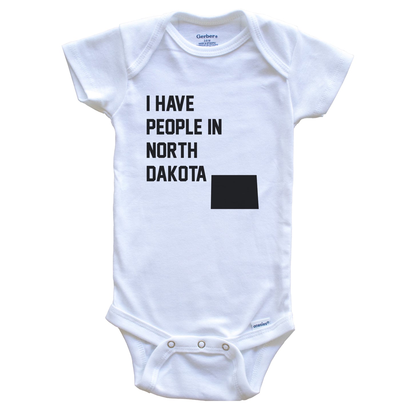 I Have People In North Dakota Baby Bodysuit