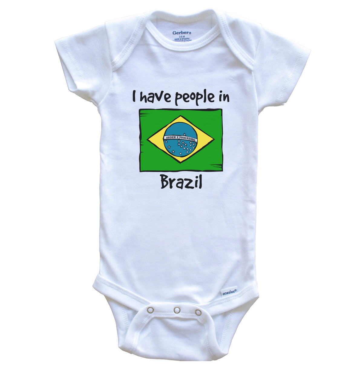 I Have People In Brazil Brazilian Flag Baby Bodysuit