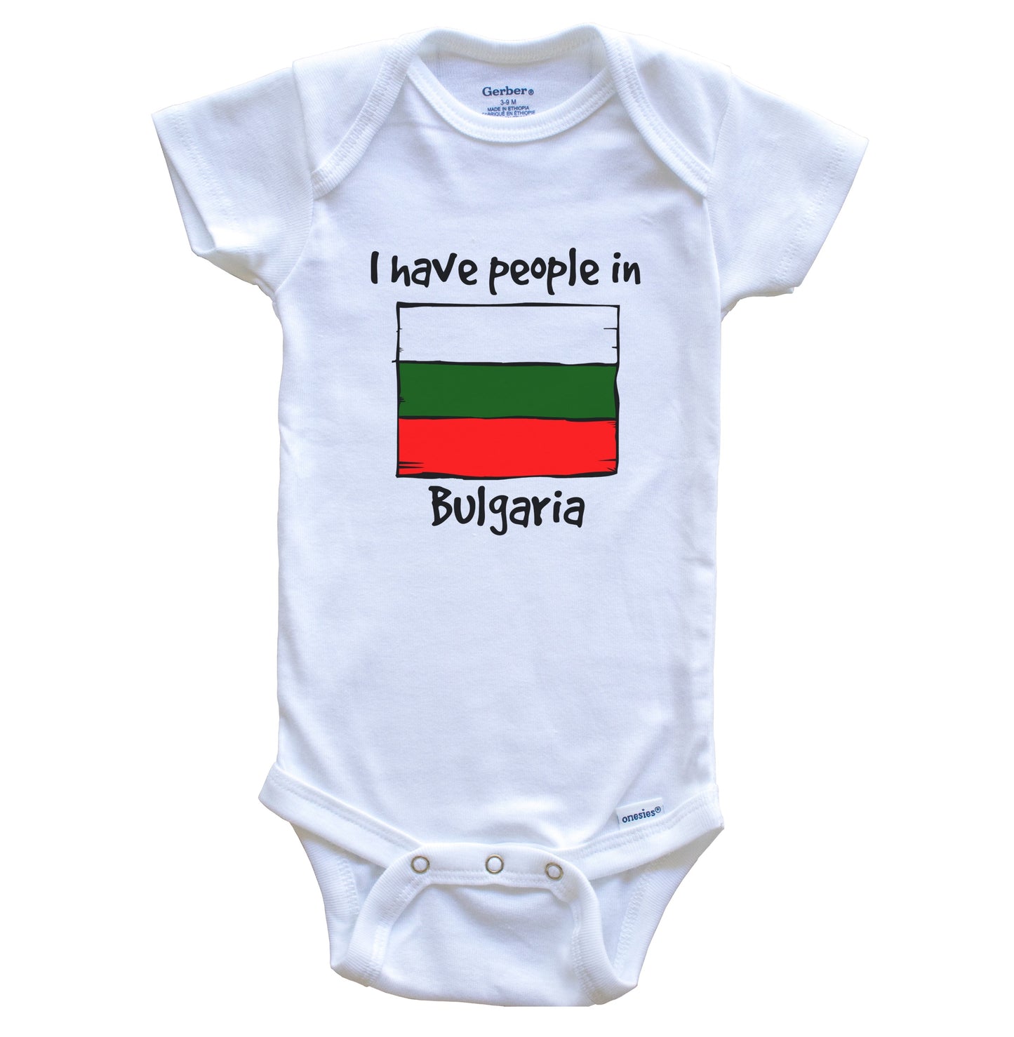 I Have People In Bulgaria Bulgarian Flag Baby Bodysuit