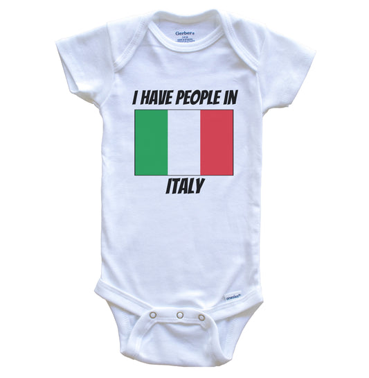 Italian Flag I Have People In Italy Baby Bodysuit