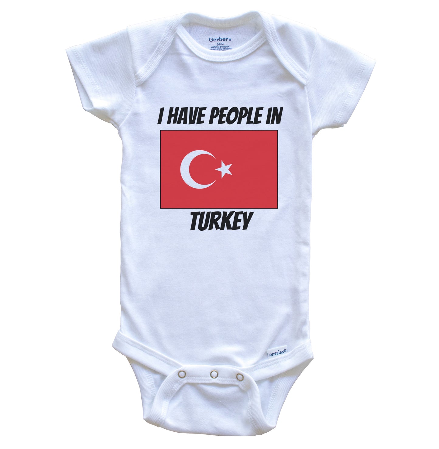 Turkish Flag I Have People In Turkey Baby Bodysuit