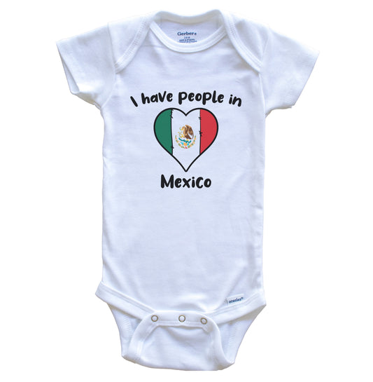 Mexican Flag Heart I Have People In Mexico Baby Bodysuit