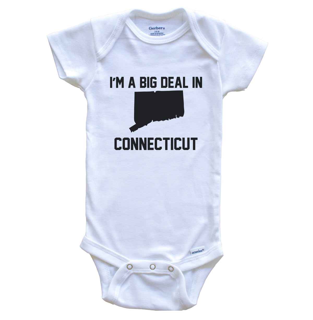 I'm A Big Deal In Connecticut Baby Bodysuit