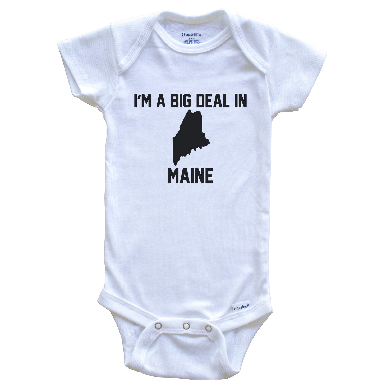 I'm A Big Deal In Maine Baby Bodysuit