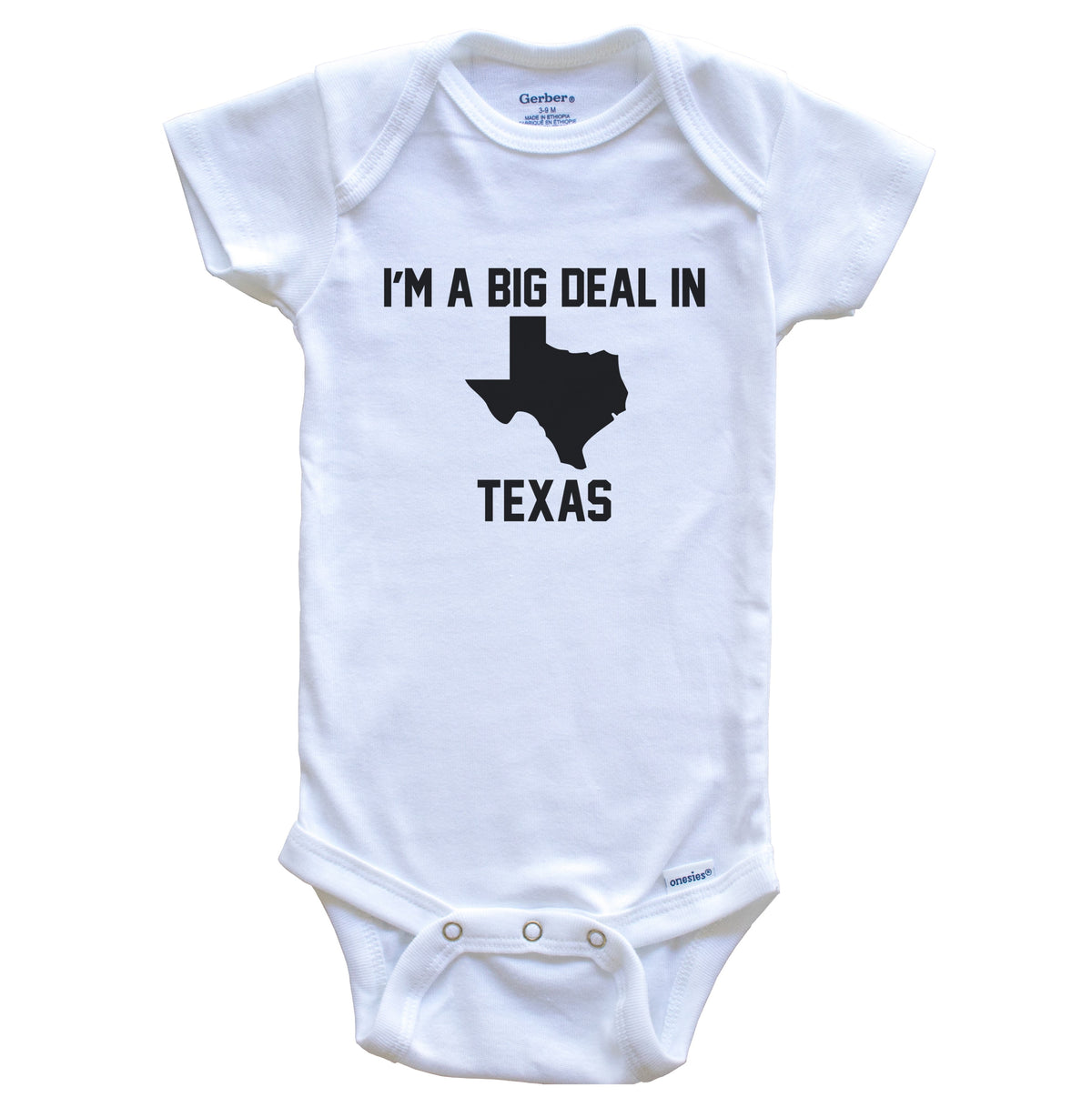 I'm A Big Deal In Texas Baby Bodysuit