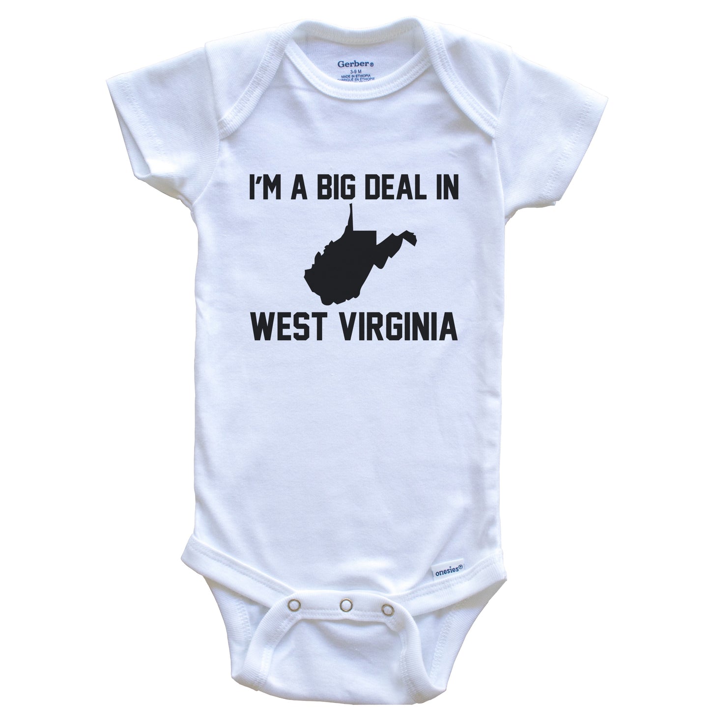 I'm A Big Deal In West Virginia Baby Bodysuit