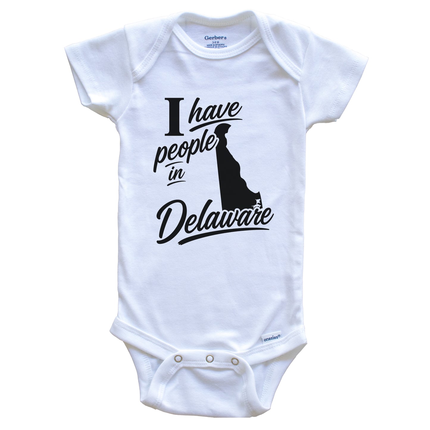 I Have People In Delaware Saying Baby Bodysuit