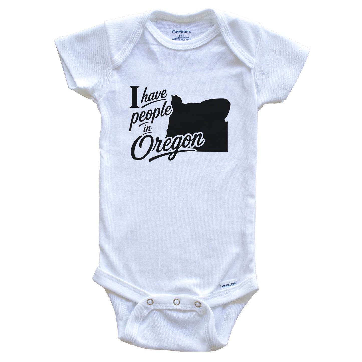 I Have People In Oregon Saying Baby Bodysuit