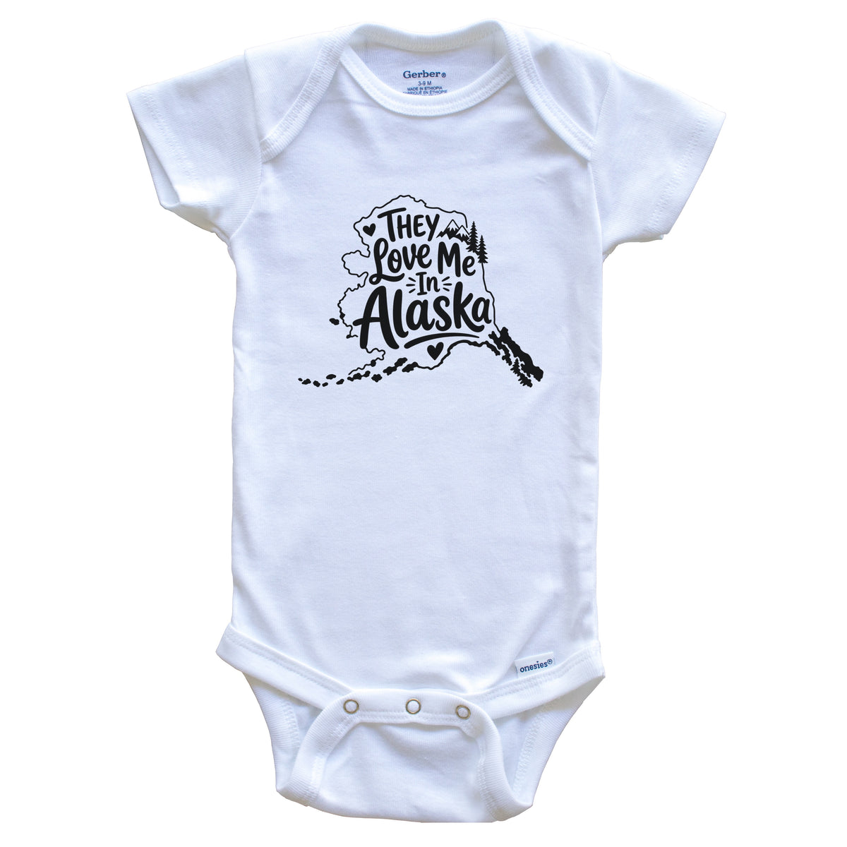 They Love Me In Alaska Funny Baby Bodysuit