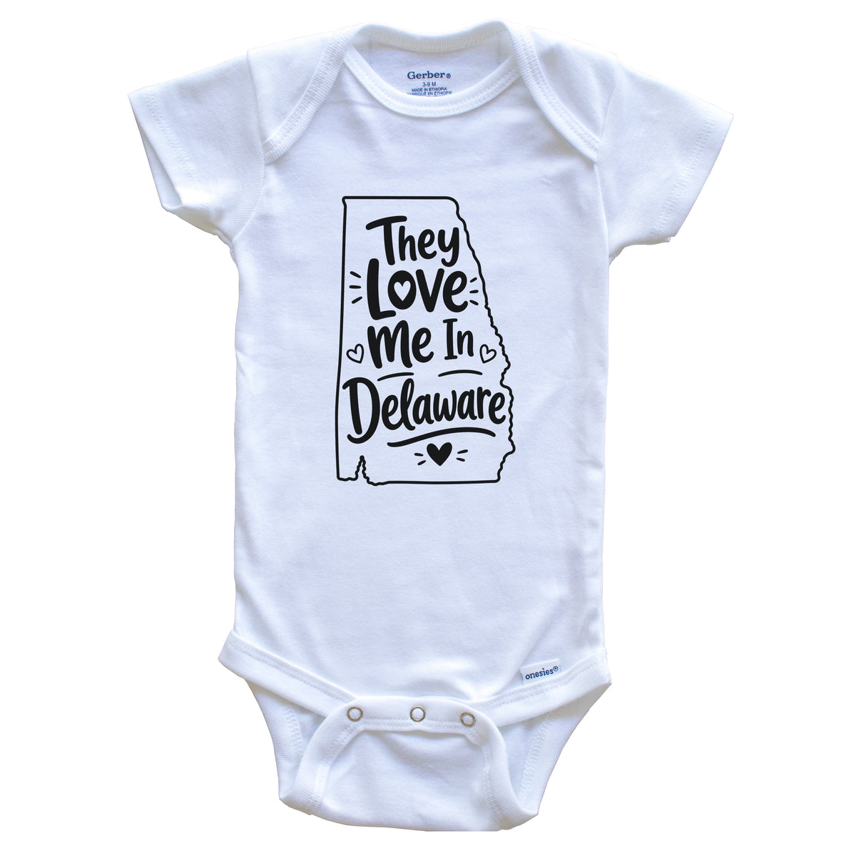 They Love Me In Delaware Funny Baby Bodysuit