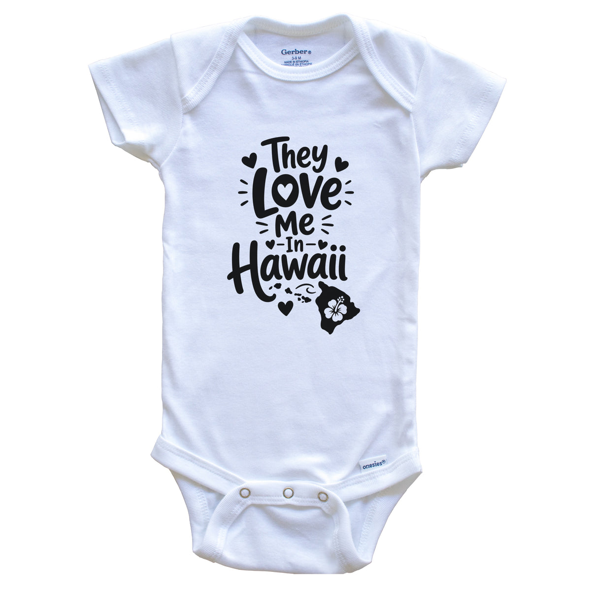 They Love Me In Hawaii Funny Baby Bodysuit