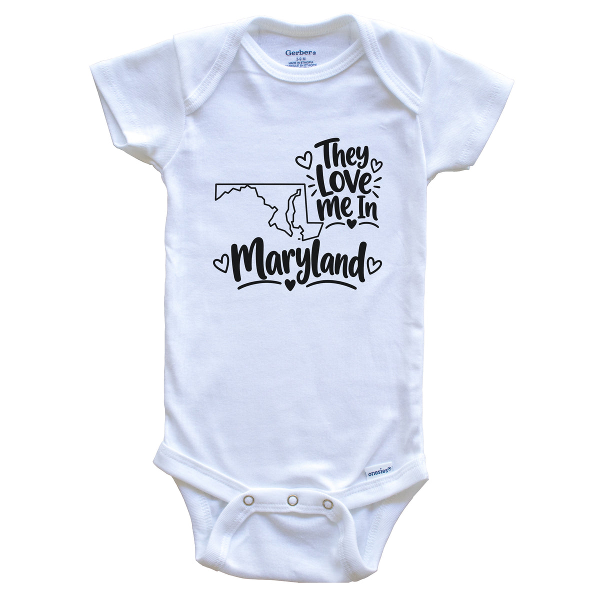 They Love Me In Maryland Funny Baby Bodysuit