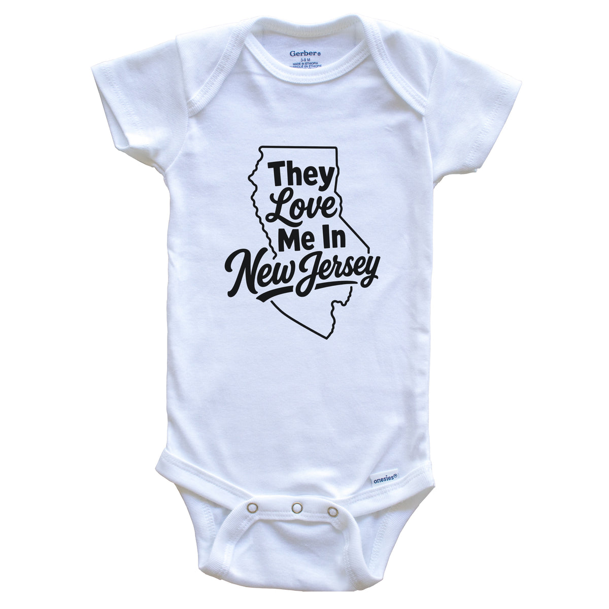 They Love Me In New Jersey Funny Baby Bodysuit