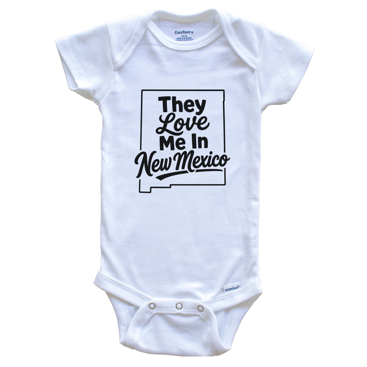 They Love Me In New Mexico Funny Baby Bodysuit