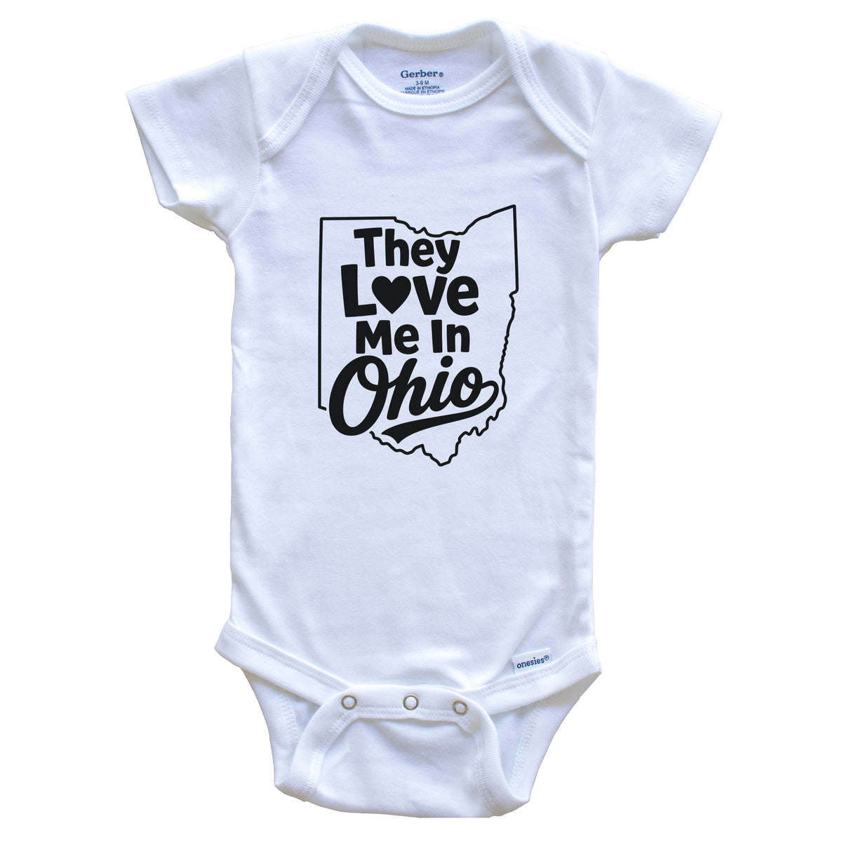 They Love Me In Ohio Funny Baby Bodysuit